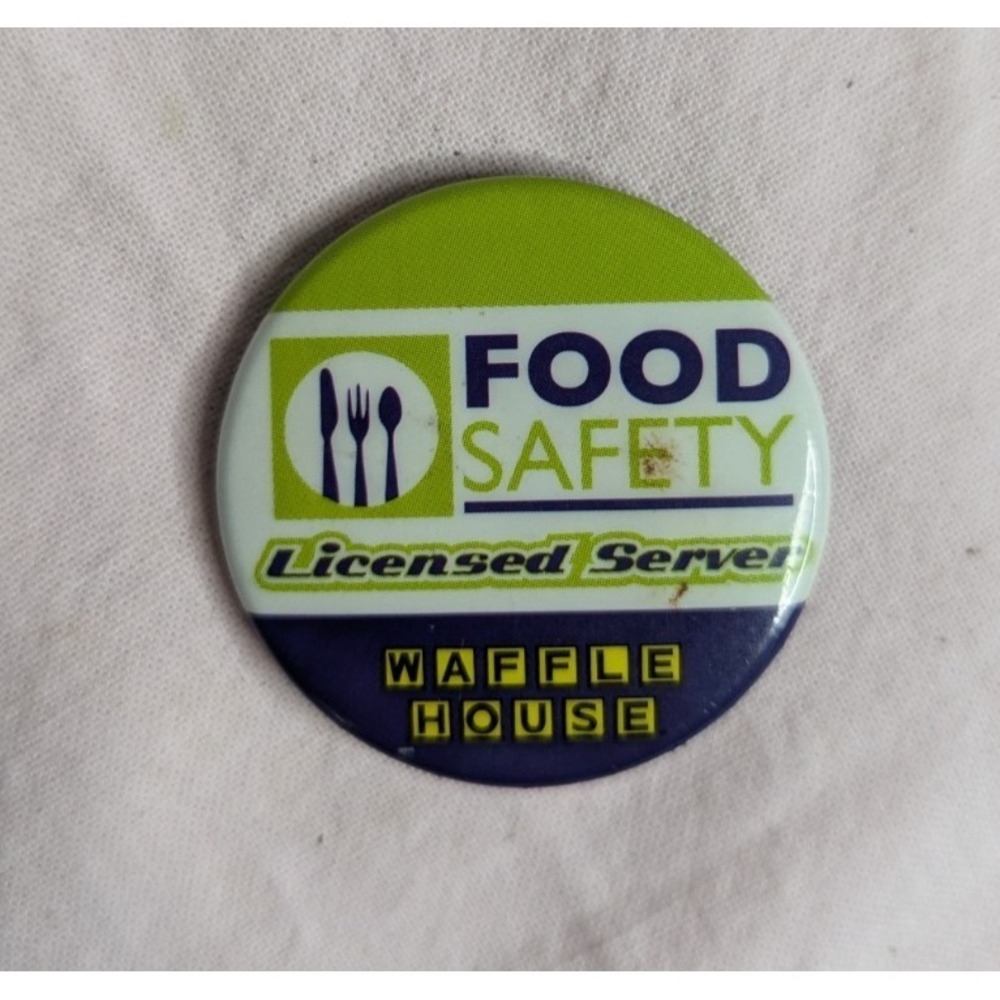 Waffle House Food safety Licensed Server button pin 1.5"